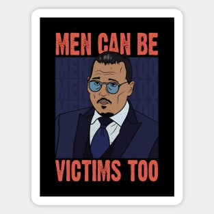 Men can be victims too, Justice for Johnny Depp Magnet